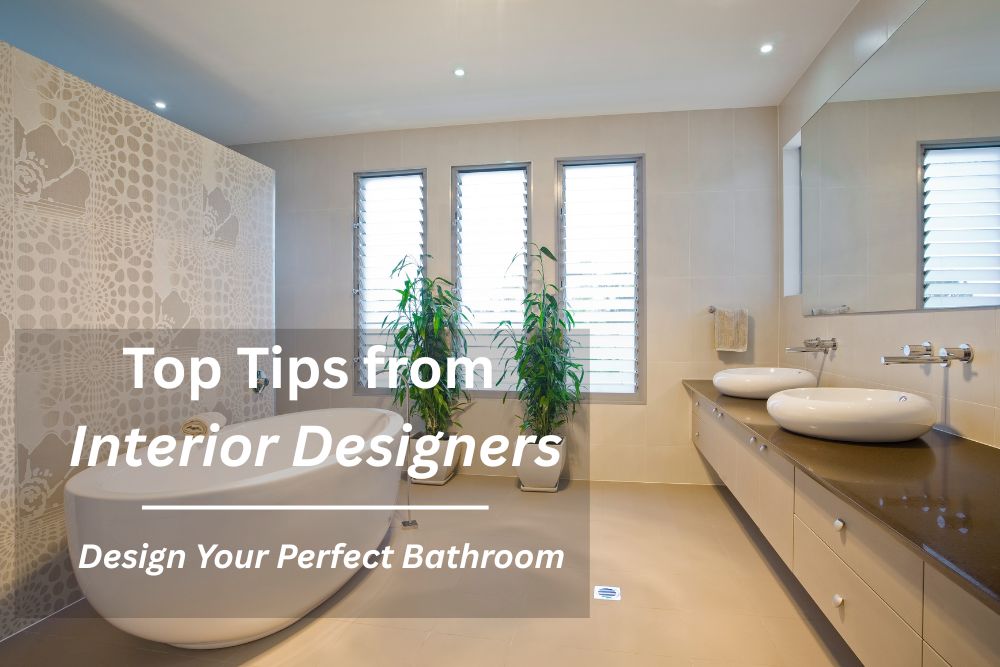 13 Interior-Designer Tips to Pick the Perfect Luxury Bathroom Tile